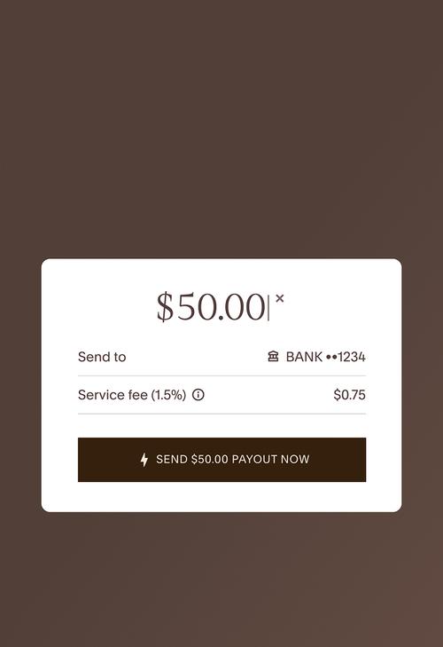 Payout confirmation screen showing $50.00 sent to bank account ending in 1234 with a 1.5 percent service fee.
