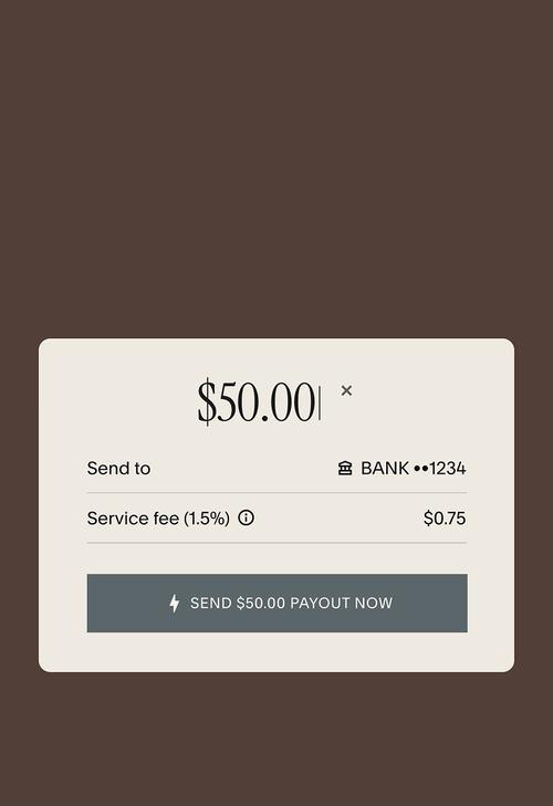 Payout screen displaying $50.00 sent to bank account ending in 1234 with a 1.5 percent service fee.