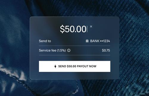 A digital payment interface showing a $50.00 payout to a linked bank account ending in 1234, with a 1.5% service fee of $0.75. A button below reads “Send $50.00 Payout Now.”